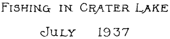 Fishing in Crater Lake: July 1937