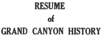 RESUME of GRAND CANYON HISTORY