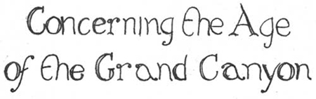 CONCERNING THE AGE OF THE GRAND CANYON