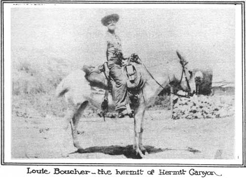 Louie Boucher - the hermit of Hermit Canyon