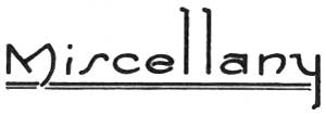 MISCELLANY