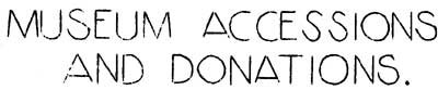 Museum Accessions and Donations
