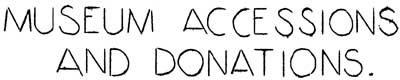 Museum Accessions and Donations