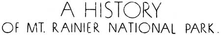 A History of Mt. Rainier National Park
