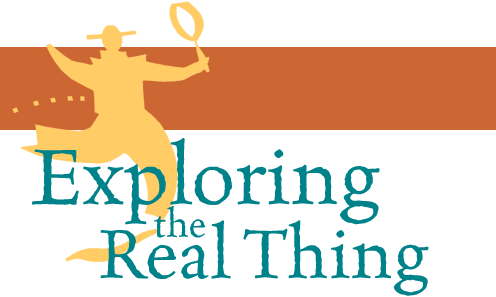 Exploring the Real Thing