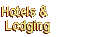 Hotels and Lodging Hotels and Lodging